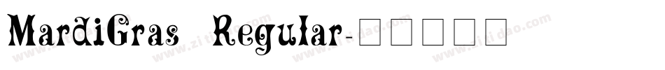 MardiGras Regular字体转换